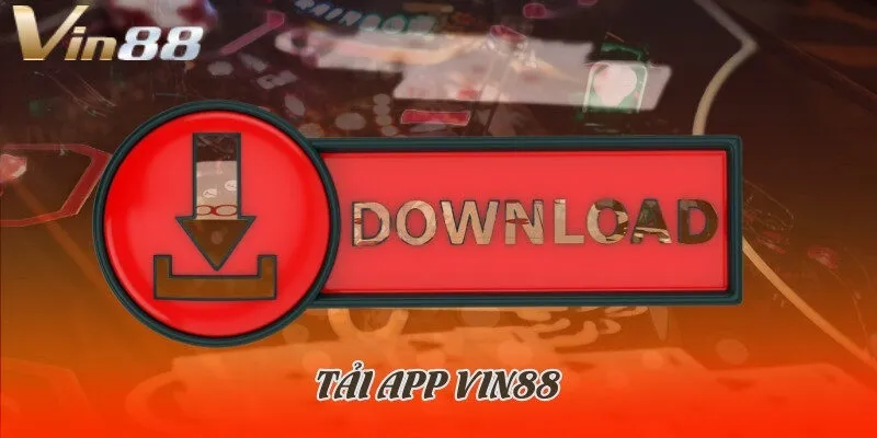 Tải app Vin88